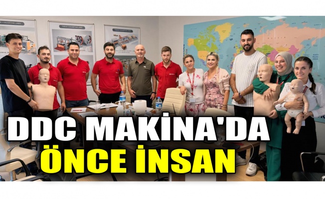 DDC Makina'da 'önce insan'