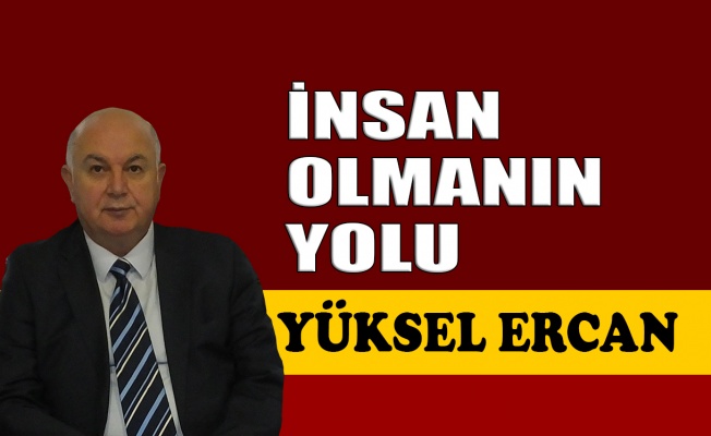 İnsan olmanın yolu