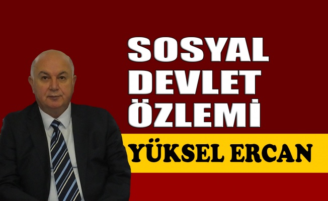 Sosyal devlet özlemi