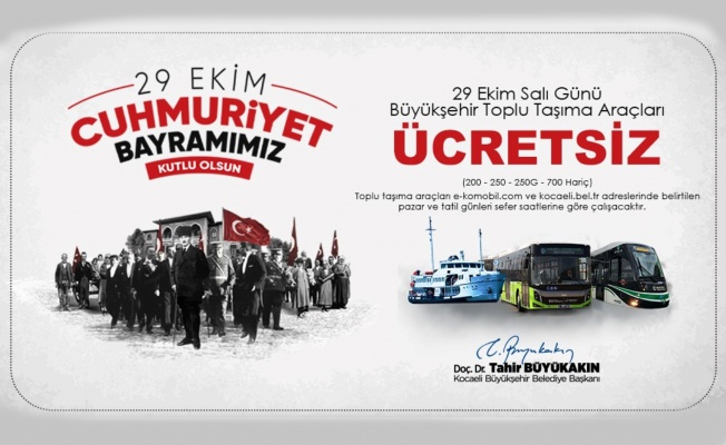 Büyükşehir’den 29 Ekim’de ücretsiz ulaşım