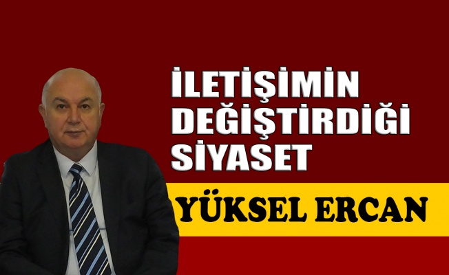 İletişimin değiştirdiği siyaset