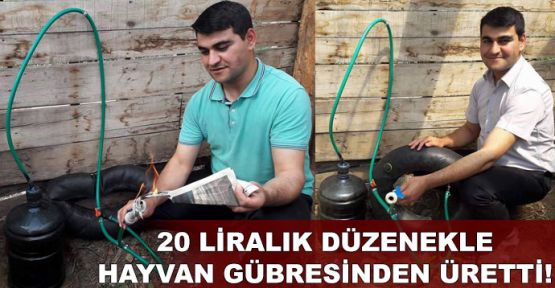 20 liralık düzenekle hayvan gübresinden üretti!