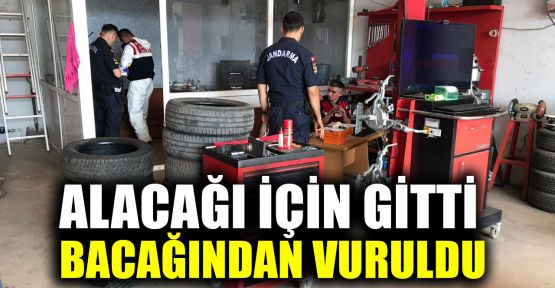  Alacağı için gitti bacağından vuruldu