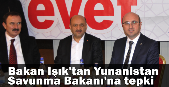  Bakan Işık'tan Yunanistan Savunma Bakanı'na tepki