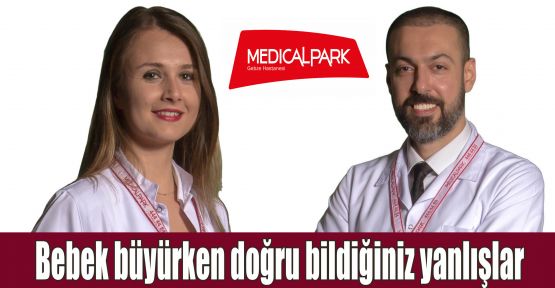 Bebek büyürken doğru bildiğiniz yanlışlar