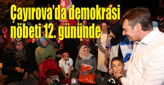 Çayırova’da demokrasi nöbeti 12. gününde