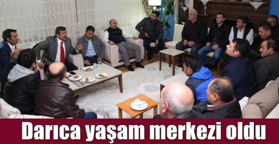 Darıca yaşam merkezi oldu