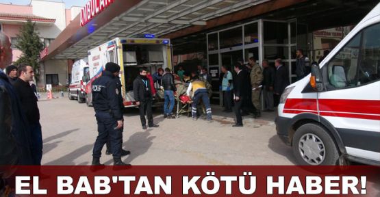 El Bab'tan kötü haber!