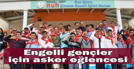 Engelli gençler için asker eğlencesi