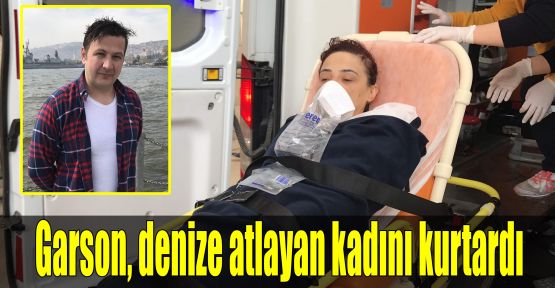 Garson, denize atlayan kadını kurtardı