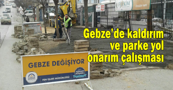 Gebze’de kaldırım ve parke yol onarım çalışması