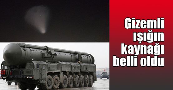 Gizemli ışığın kaynağı belli oldu