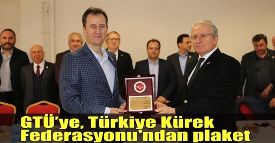  GTÜ’ye, Türkiye Kürek Federasyonu'ndan plaket