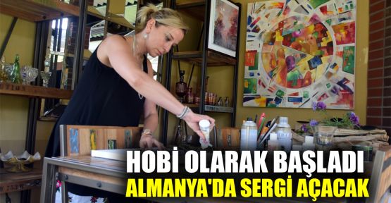  Hobi olarak başladığı resimde Almanya'da sergi açacak