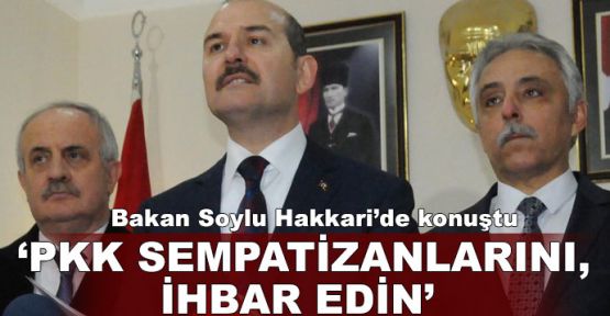 İçişleri Bakanı Süleyman Soylu Hakkari'de konuştu