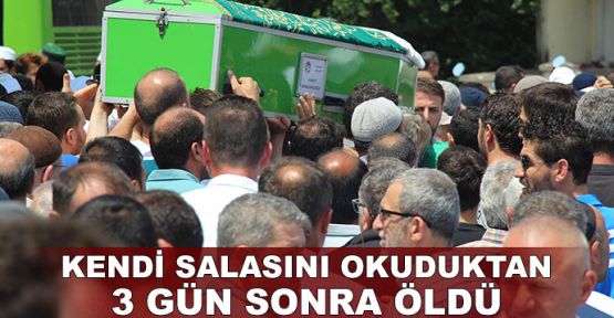 Kendi salasını okuduktan 3 gün sonra öldü