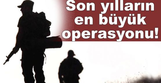 Lice'de son yılların en büyük operasyonu başladı