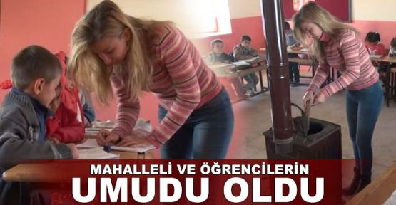 Mahalleli ve öğrencilerin umudu oldu