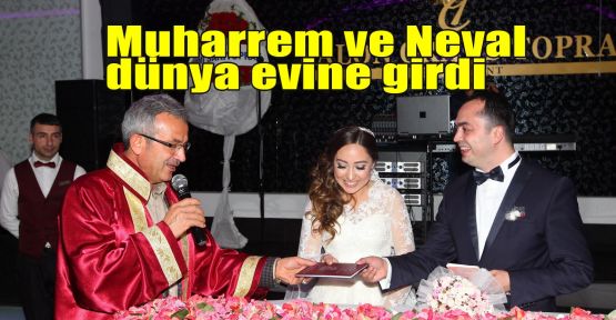 Muharrem ve Neval dünya evine girdi