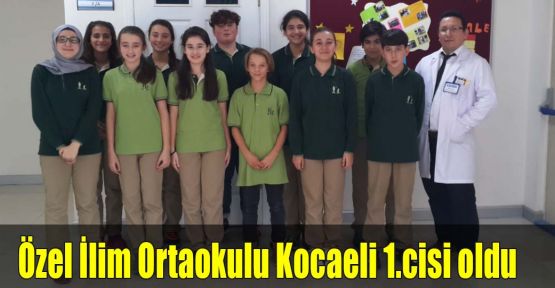 Özel İlim Ortaokulu Kocaeli 1.cisi oldu