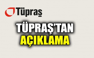 TÜPRAŞ’tan açıklama