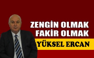 Zengin olmak, fakir olmak