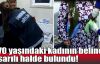 70 yaşındaki kadının beline sarılı halde bulundu!