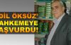   Adil Öksüz, mahkemeye başvurdu