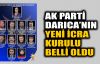    AK Parti Darıca'nın yeni icra kurulu belli oldu