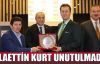 Alaettin Kurt unutulmadı