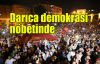 Darıca demokrasi nöbetinde 