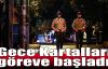 'Gece Kartalları' göreve başladı