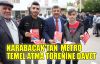  Karabacak'tan Metro temel atma törenine davet