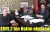 KEDFE 2 bin Hatim okutacak