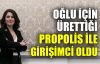  Kendi oğlu için ürettiği propolis ile girişimci oldu