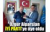  Özgür Alparslan İYİ Parti'ye üye oldu