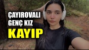 Çayırovalı genç kız kayıp